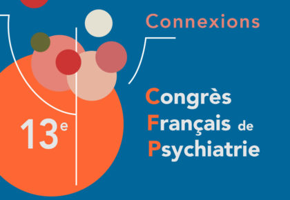 13e Congres Français de Psychiatrie | © FERREPSY Occitanie