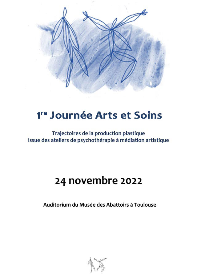 1re Journée Arts & Soins (24 novembre 2022) - affiche 1re Journée Arts & Soins (24 novembre 2022) - affiche
