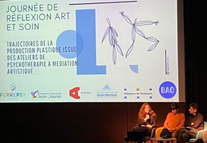 Colloque Art et Soin - Édition n°1 | © FERREPSY Occitanie