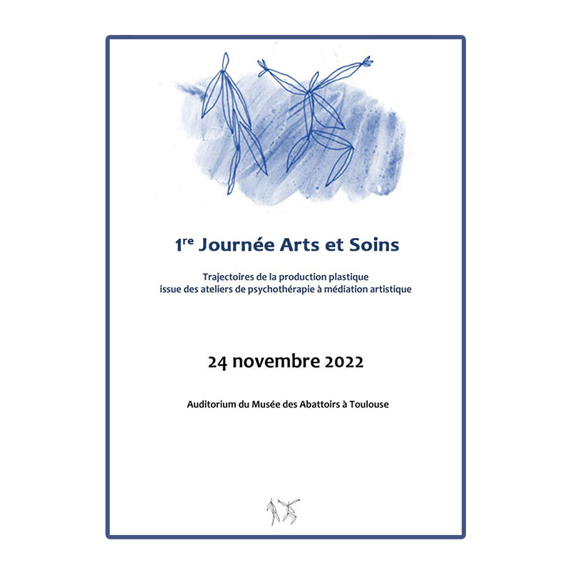 1re Journée Arts & Soins (24 novembre 2022)