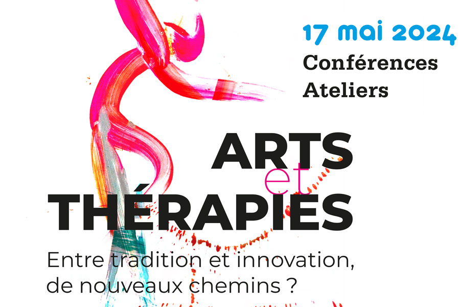 Arts et thérapies : entre tradition et innovation, de nouveaux chemins ? (17 mai 2024 à Rodez)