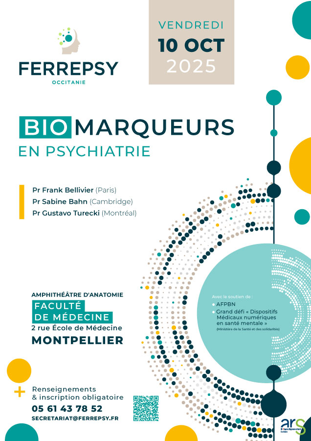 Bio marqueurs en psychiatrie - 10 octobre 2025 (Faculté de médecine de Montpellier) - Affiche | © FERREPSY Occitanie Bio marqueurs en psychiatrie - 10 octobre 2025 (Faculté de médecine de Montpellier) - Affiche | © FERREPSY Occitanie