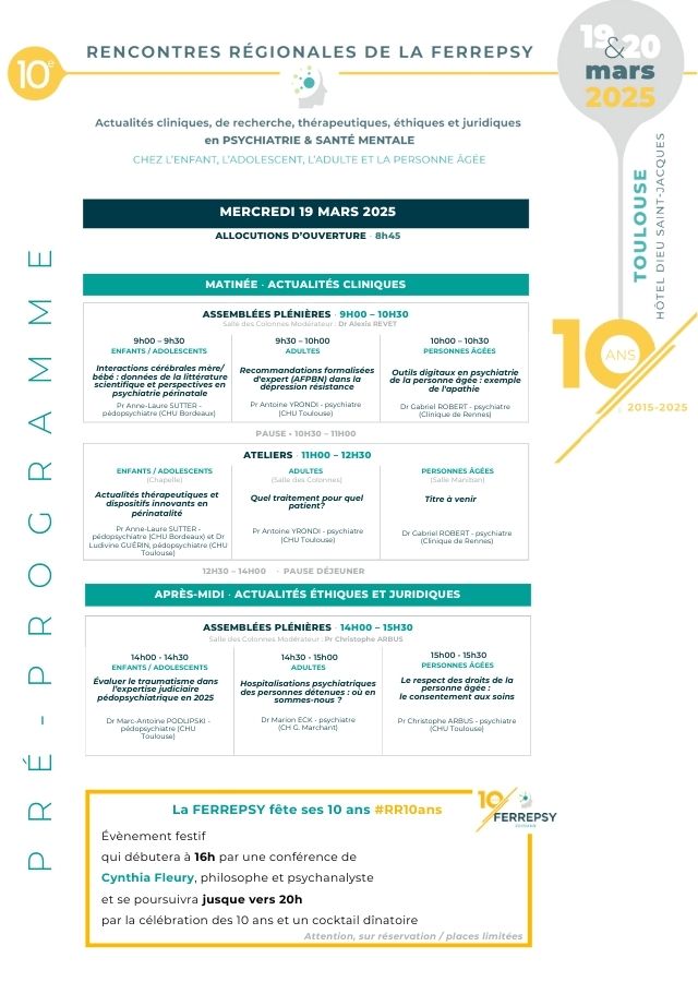 10e Rencontres régionales de la Ferrepsy Occitanie PRE-PROGRAMME (640 x 900 px)| © FERREPSY Occitanie 10e Rencontres régionales de la Ferrepsy Occitanie PRE-PROGRAMME (640 x 900 px)| © FERREPSY Occitanie