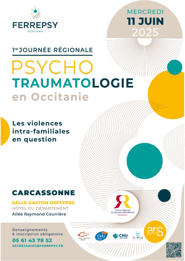 1re Journée régionale de psycho-traumatologie en Occitanie (11 juin 2025) - affiche vignette | © FERREPSY Occitanie 1re Journée régionale de psycho-traumatologie en Occitanie (11 juin 2025) - affiche vignette | © FERREPSY Occitanie