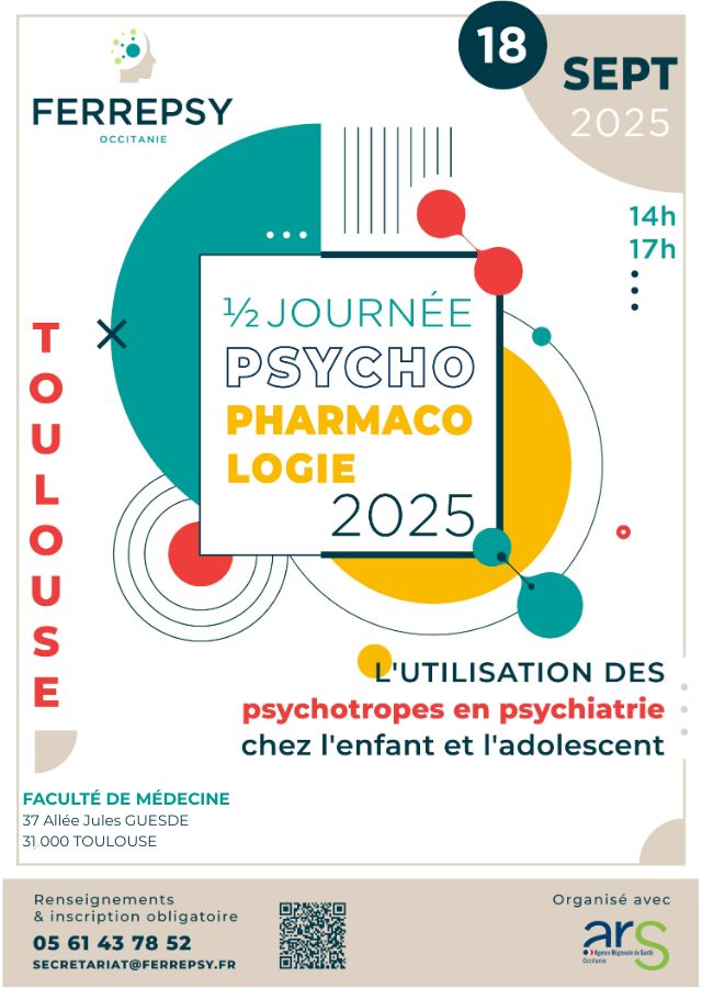 1/2 Journée de psycho-pharmacologie 2025 - 18 septembre 2025 (Toulouse) affiche (640 x 900 px) | © FERREPSY Occitanie 1/2 Journée de psycho-pharmacologie 2025 - 18 septembre 2025 (Toulouse) affiche (640 x 900 px) | © FERREPSY Occitanie