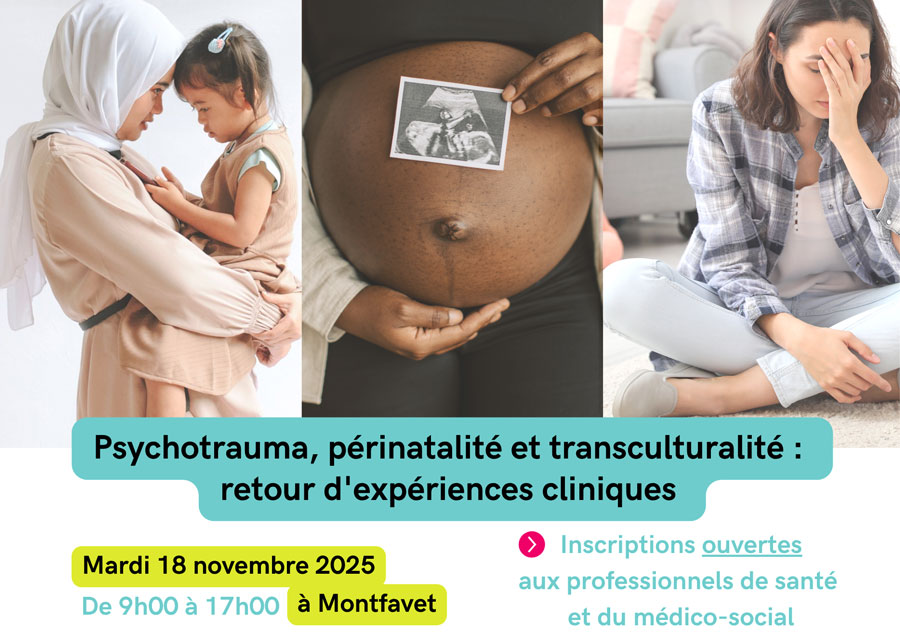 Psychotraumatisme, périnatalité et transculturalité - 18 novembre 2025