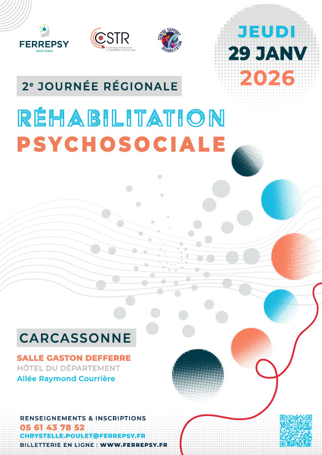 2e journée régionale de réhabilitation psychosociale (Carcassonne) - le 29 janvier 2026 - Affiche | © FERREPSY Occitanie 2e journée régionale de réhabilitation psychosociale (Carcassonne) - le 29 janvier 2026 - Affiche | © FERREPSY Occitanie