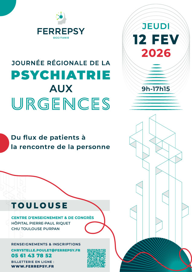 Journée régionale de la psychiatrie aux urgences (Toulouse) - 12 février 2026 - Affiche | © FERREPSY Occitanie Journée régionale de la psychiatrie aux urgences (Toulouse) - 12 février 2026 - Affiche | © FERREPSY Occitanie