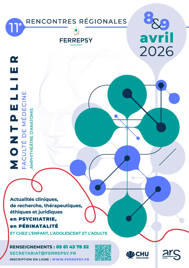 11e Rencontres régionales de la Ferrepsy Occitanie - 8-9 avril 2026 (affiche) | © FERREPSY Occitanie 11e Rencontres régionales de la Ferrepsy Occitanie - 8-9 avril 2026 (affiche) | © FERREPSY Occitanie