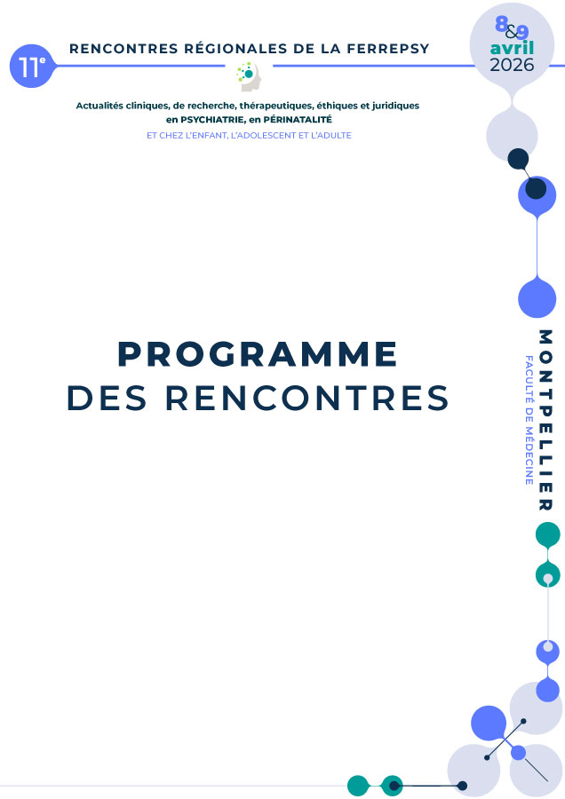 11e Rencontres régionales de la Ferrepsy Occitanie - 8-9 avril 2026 (programme) | © FERREPSY Occitanie 11e Rencontres régionales de la Ferrepsy Occitanie - 8-9 avril 2026 (programme) | © FERREPSY Occitanie