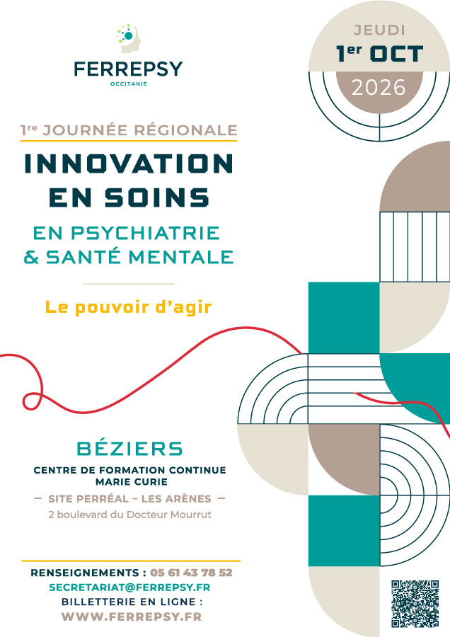 1re journée régionale - Innovation en soins en psychiatrie et santé mentale - 1er octobre 2026 (affiche) | © FERREPSY Occitanie