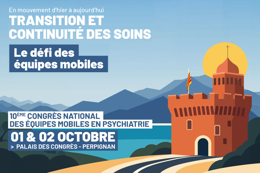 10e Congrès national des équipes mobiles en psychiatrie (1er et 2 octobre 2026) - Vignette