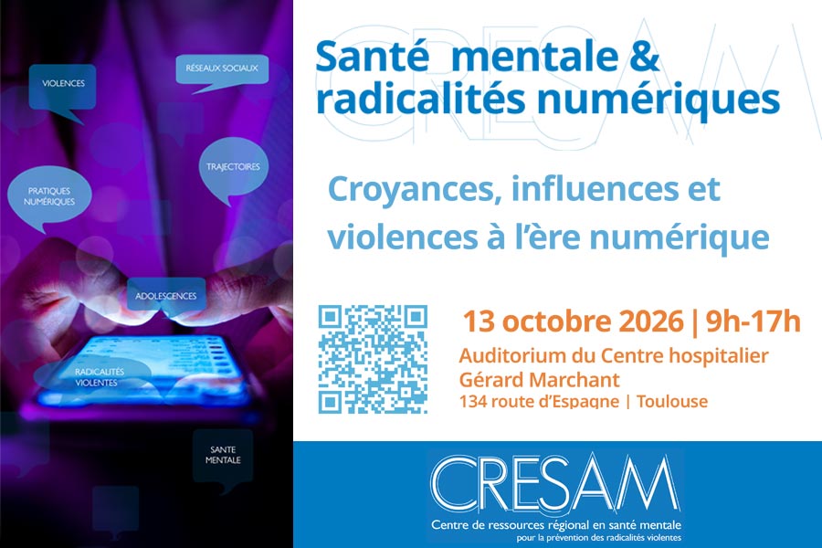 Santé mentale & radicalités numériques -CRESAM (13 octobre 2026)